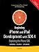 Beginning iPhone and iPad Development with SDK 4: Exploring the iPhone SDK