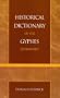 Historical Dictionary of the Gypsies (Romanies)