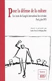 Pour la défense de la culture : Les textes du Congrès international des écrivains, Paris, juin 1935