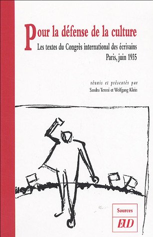 Pour la défense de la culture : Les textes du Congrès international des écrivains, Paris, juin 1935