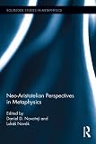 Neo-Aristotelian perspectives in metaphysics