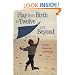 Play from Birth to Twelve and Beyond: Contexts, Perspectives, and Meanings (Special - Reference)