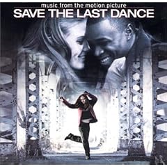 Music From the Motion Picture: Save the Last Dance