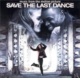 Music From the Motion Picture: Save the Last Dance