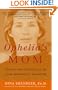 Ophelia's Mom: Loving and Letting Go of Your Adolescent Daughter