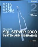  : McSa/McSe/McDba Self-Paced Training Kit     **ISBN: 9780735619616**