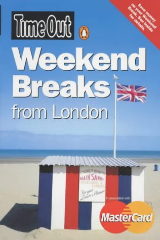 City Travel Guides Discounted  Books : "Time Out" Weekend Breaks from London ("Time Out" Guides)