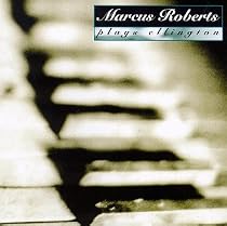 Marcus Roberts Plays Ellington