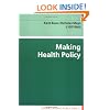 Making Health Policy (Understanding Public Health)
