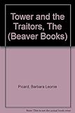 The Tower and the traitors