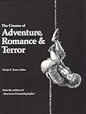 The Cinema of Adventure, Romance and Terror
