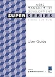 NEBS Management development super series. User guide
