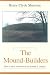 The Mound-Builders (Classics Southeast Archaeology)