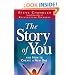 The Story of You: And How to Create a New One