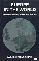 Europe in the World: Persistence of Power Politics