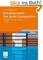 Energieausweis - Das gro�e Kompendium: Grundlagen - Erstellung  - Haftung