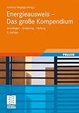 Produkt-Bild: Energieausweis - Das gro&szlig;e Kompendium: Grundlagen - Erstellung  - Haftung