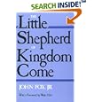 The Little Shepherd Of Kingdom Come by John Fox