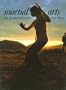 Martial Arts: The Spiritual Dimension (Art & Imagination)