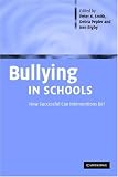 Bullying in Schools
 How Successful Can Interventions Be?,
