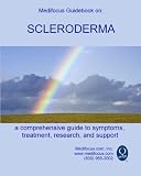 Medifocus Guidebook on: Scleroderma