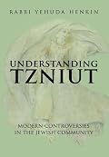 Understanding Tzniut: Modern Controversies in the Jewish Community