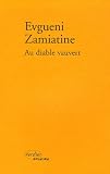 Evgueni Zamiatine Au diable vauvert : Suivi de Alatyr 