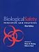 Books : Biological Safety: Principles and Practices (BIOLOGICAL SAFETY (FORMERLY LABORATORY SAFETY))
