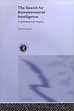 The Search for Extra Terrestrial Intelligence: A Philosophical Inquiry