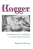 Hogger: From Fantasy to Fulfillment: a Locomotive Engineer Remembers