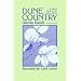Dune Country: A Hiker's Guide To The Indiana Dunes