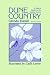 Dune Country: A Hiker'S Guide To The Indiana Dunes