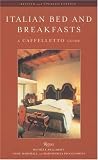 Italian Bed and Breakfasts: A Caffelletto Guide (Italian Bed and Breakfasts)