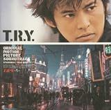 T.R.Y. オリジナル・サウンドトラック