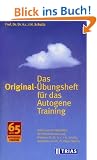Das Original-�bungsheft f�r das Autogene Training