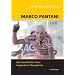 Marco Pantani. Die Geschichte eines tragischen Champions