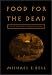 Food for the Dead: On the Trail of New England's Vampires
