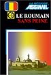 Le Roumain sans...
