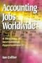 Accounting Jobs Worldwide: A Directory of International Opportunities