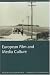European Film and Media Culture (Northern Lights: Film and Media Studies Yearbook) (v. 4)