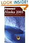 Frommer's Alaska 2005 (Frommer's Complete Guides)