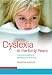 Book Dyslexia in the Early Years: Practical Guide to Teaching and Learning