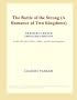 The Battle of the Strong (A Romance of Two Kingdoms) (Webster's French Thesaurus Edition)