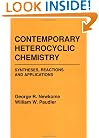 Contemporary Heterocyclic Chemistry: Syntheses, Reactions and Applications