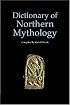 Dictionary of Northern Mythology