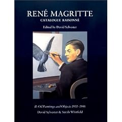 Ren� Magritte - Catalogue raisonn�, tome 2 : Oil Paintings and Objects 1931-1948