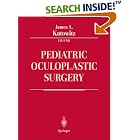 Click here to buy Pediatric Oculoplastic Surgery by  A. Linton, James A. Katowitz, and K. Srodulski.