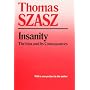 Insanity: The Idea and Its Consequences