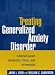 Treating Generalized Anxiety Disorder: Evidence-Based Strategies, Tools, and Techniques