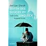 Zeiten des Gl�cks im Ungl�ck: Indische Augenblicke